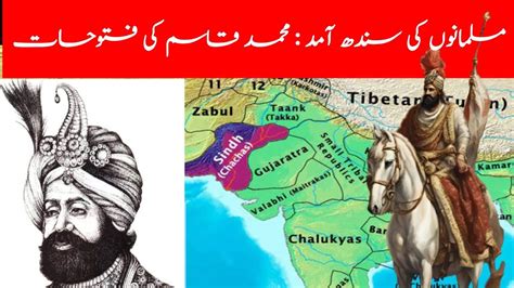 The Conquest of Sindh by Muhammad bin Qasim; A Turning Point in the Spread of Islam and the Emergence of Arab Influence in South Asia